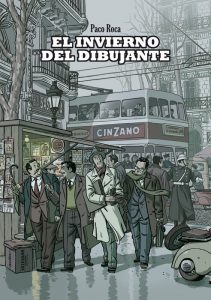 El Invierno del Dibujante - Paco Roca